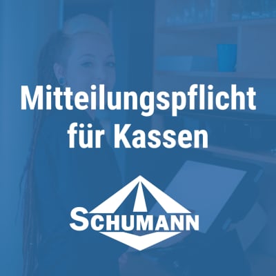 Mitteilungspflichten für Kassen - 