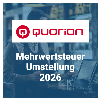 Quorion Mehrwertsteuer Umstellung Gastronomie Speisen 2026